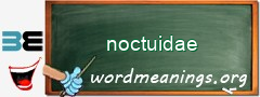 WordMeaning blackboard for noctuidae